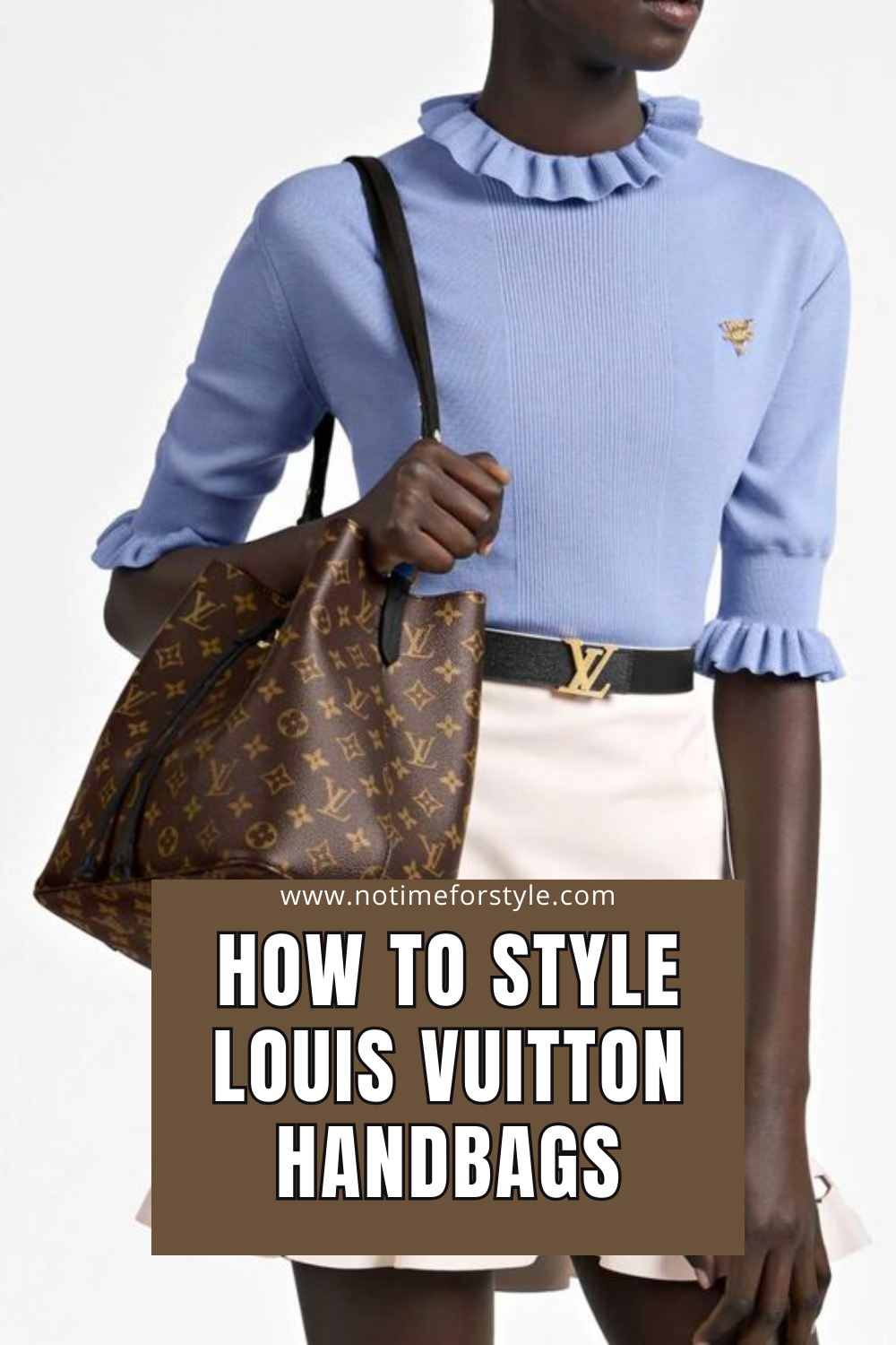 How To Style Louis Vuitton Handbags: Elevate Your Fashion Game