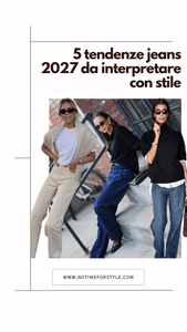 5 tendenze jeans 2027 da interpretare con stile