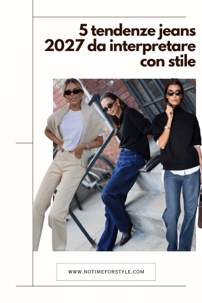 5 tendenze jeans 2027 da interpretare con stile